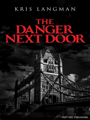 cover image of The Danger Next Door